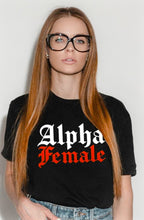 Load image into Gallery viewer, Alpha Female T-Shirt